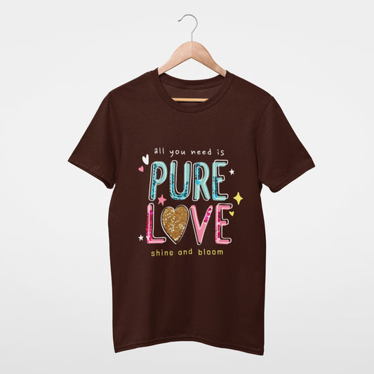 All you need is pure love, shine & bloom T-shirt