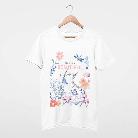 Today is a beautiful day T-shirt