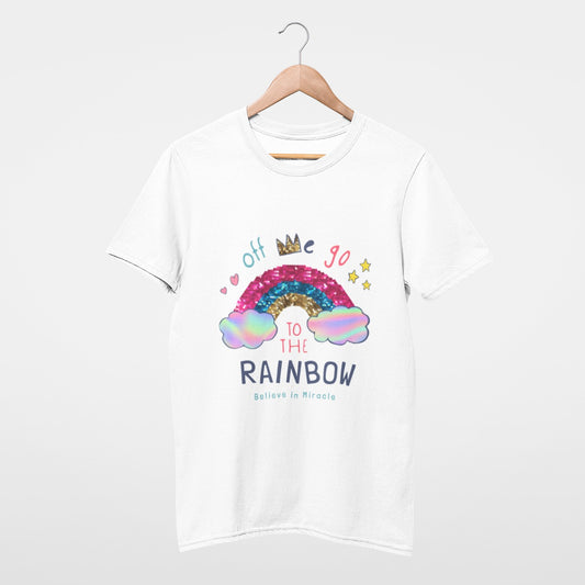 Off we go to the rainbow, believe in miracle T-shirt