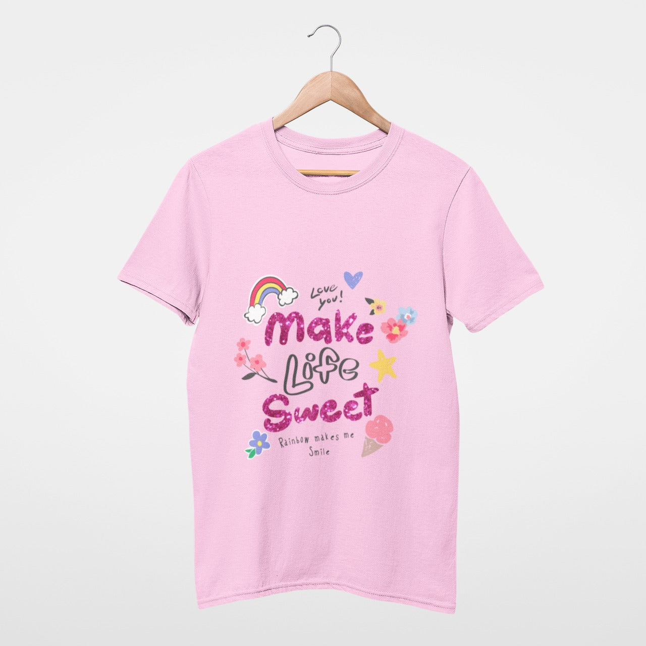 Make life sweet, Rainbow makes me smile T-shirt