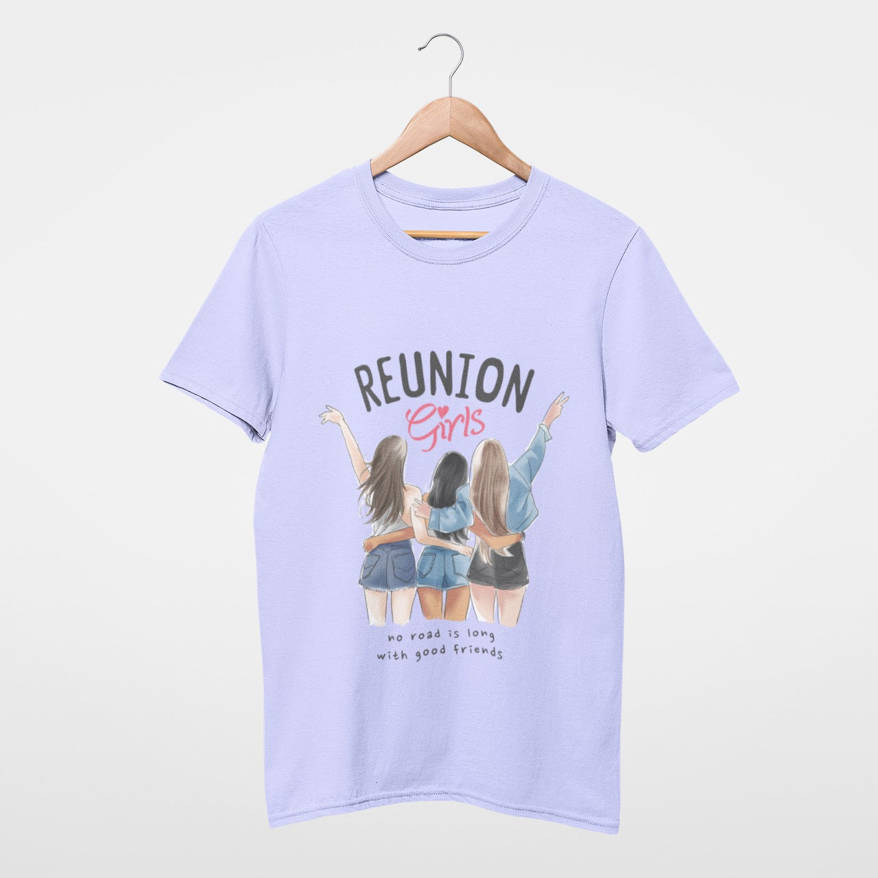 Reunion Girls, no road is long with good friends T-shirt