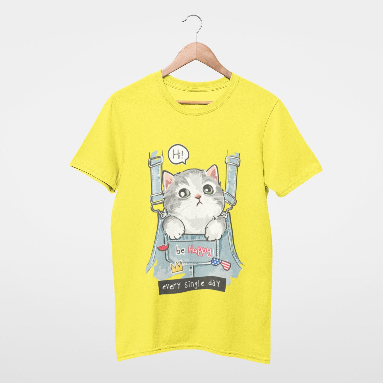 Kitty be happy every single day T-shirt