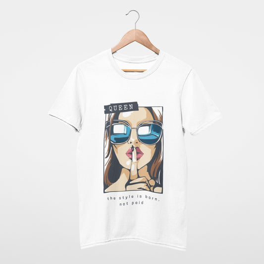 Queen style is born, not paid T-shirt