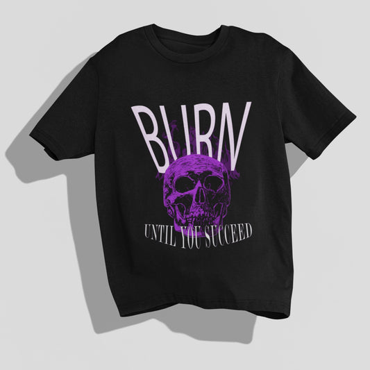 Burn until you succeed Oversized T-shirt by @sauravi_art.craft