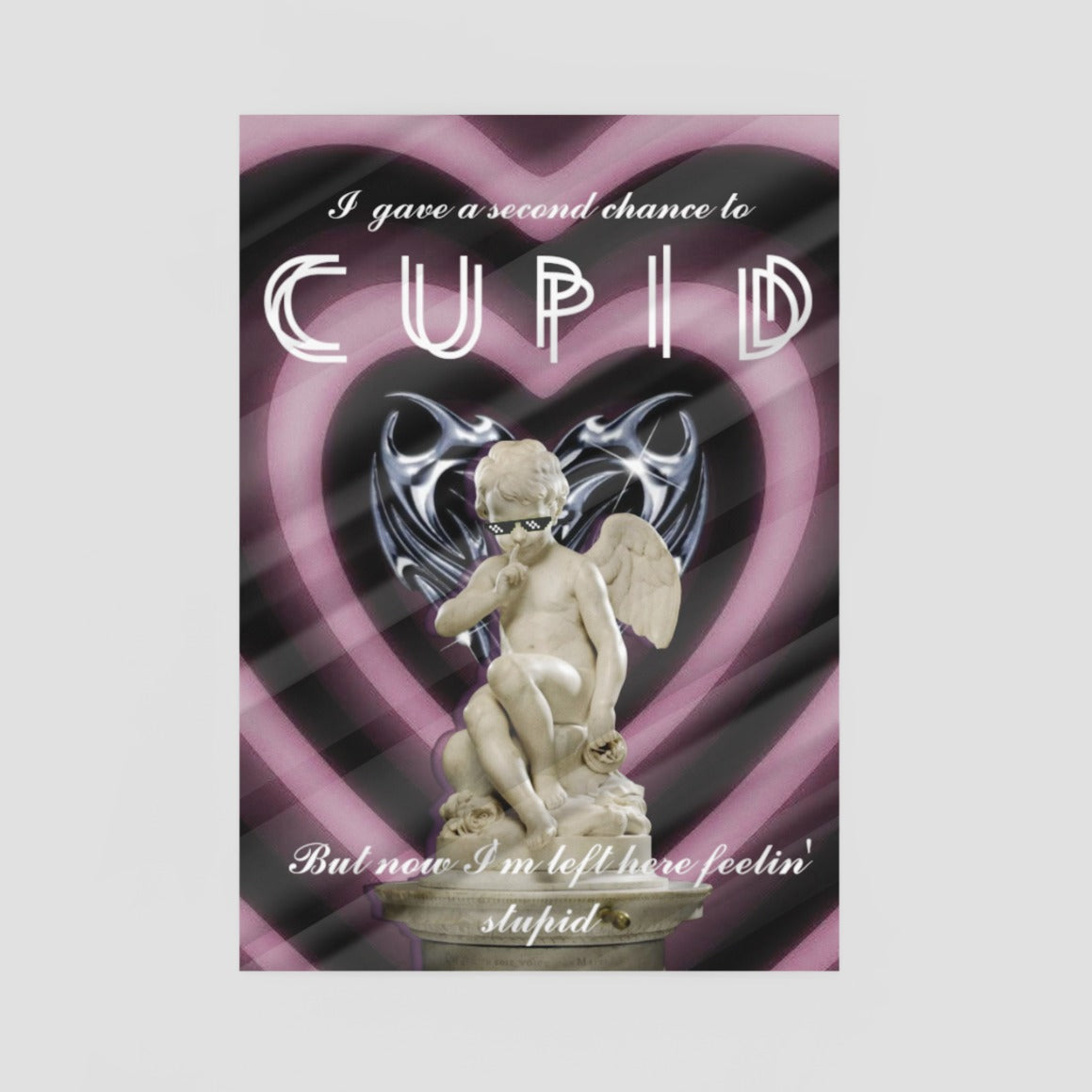 Dope stupid cupid Metal Poster by @pa3print
