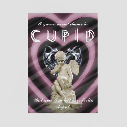 Dope stupid cupid Metal Poster by @pa3print