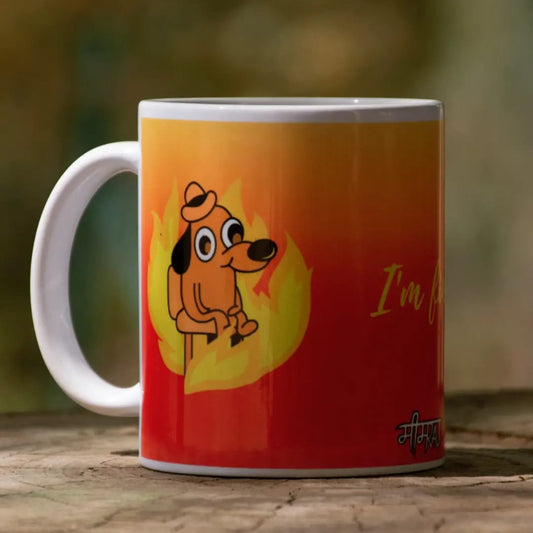 everything is fine coffee cup mug ceramic orange fire mix
