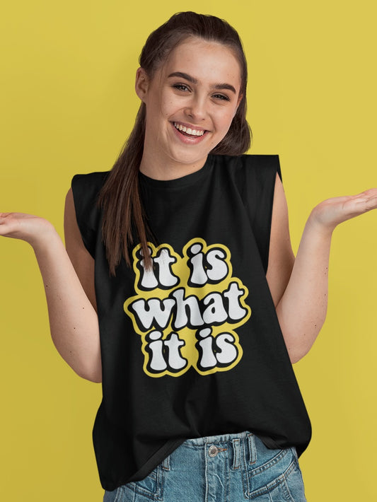 It is what it is vest yellow black white meme merchandise black base simple slogan sarcasm unisex