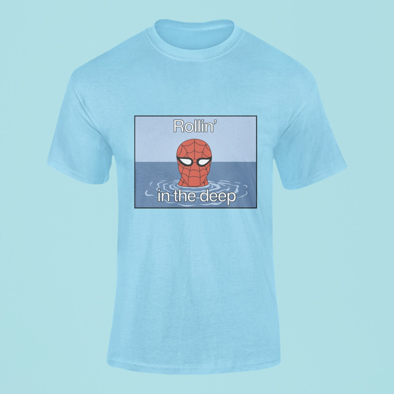 Rollin in the Deep T-shirt
