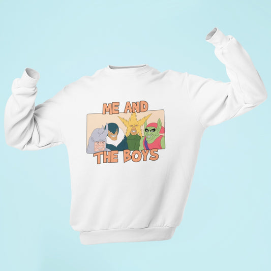 Me and the Boys Sweatshirt