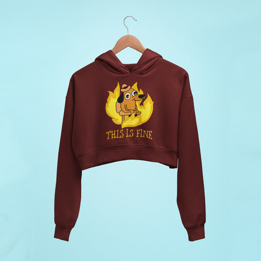 This Is Fine Crop Hoodie