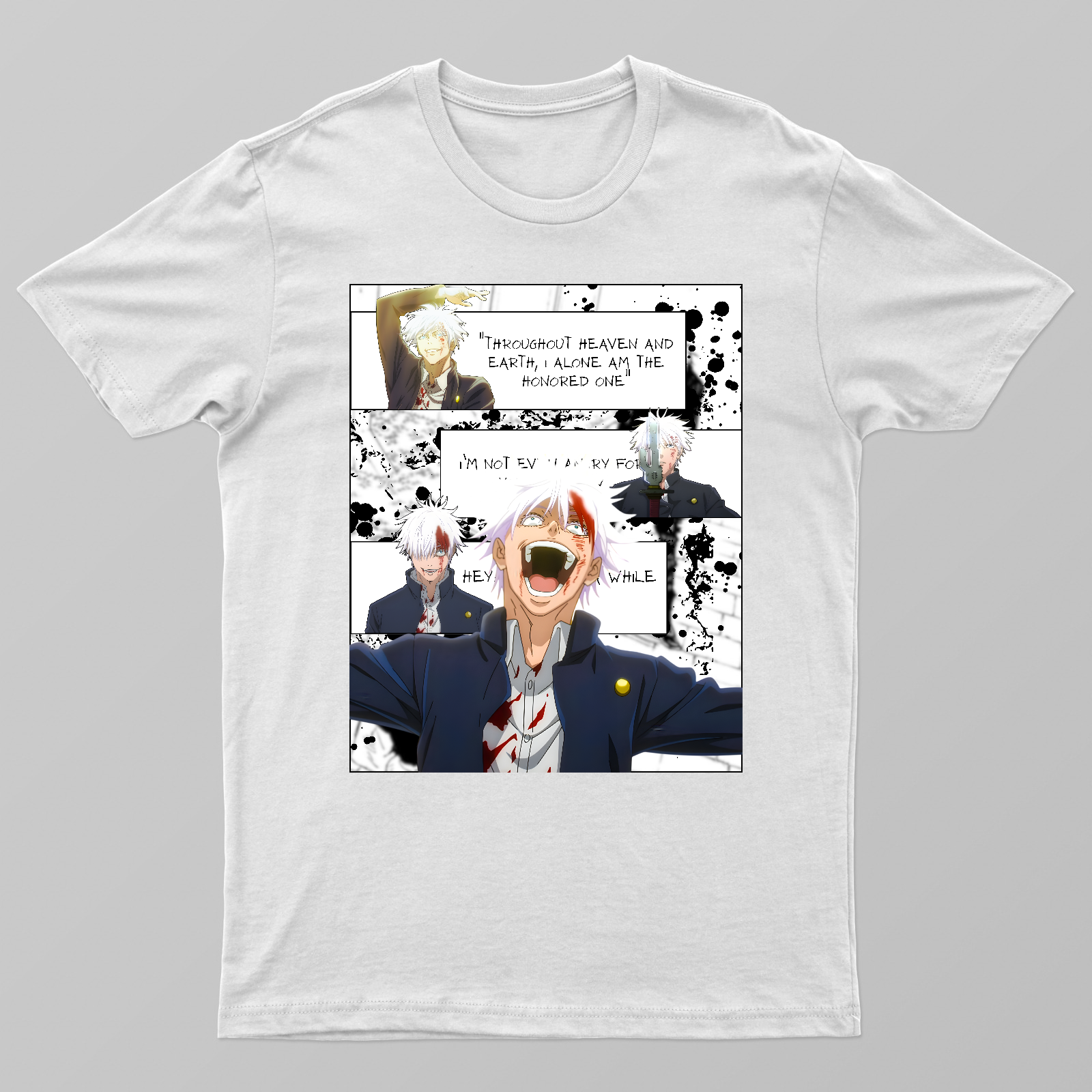 Gojo Throughout Heaven and Earth Anime Inspired Honored One Quote Aesthetic Design Unisex T-shirt by UrbanKage