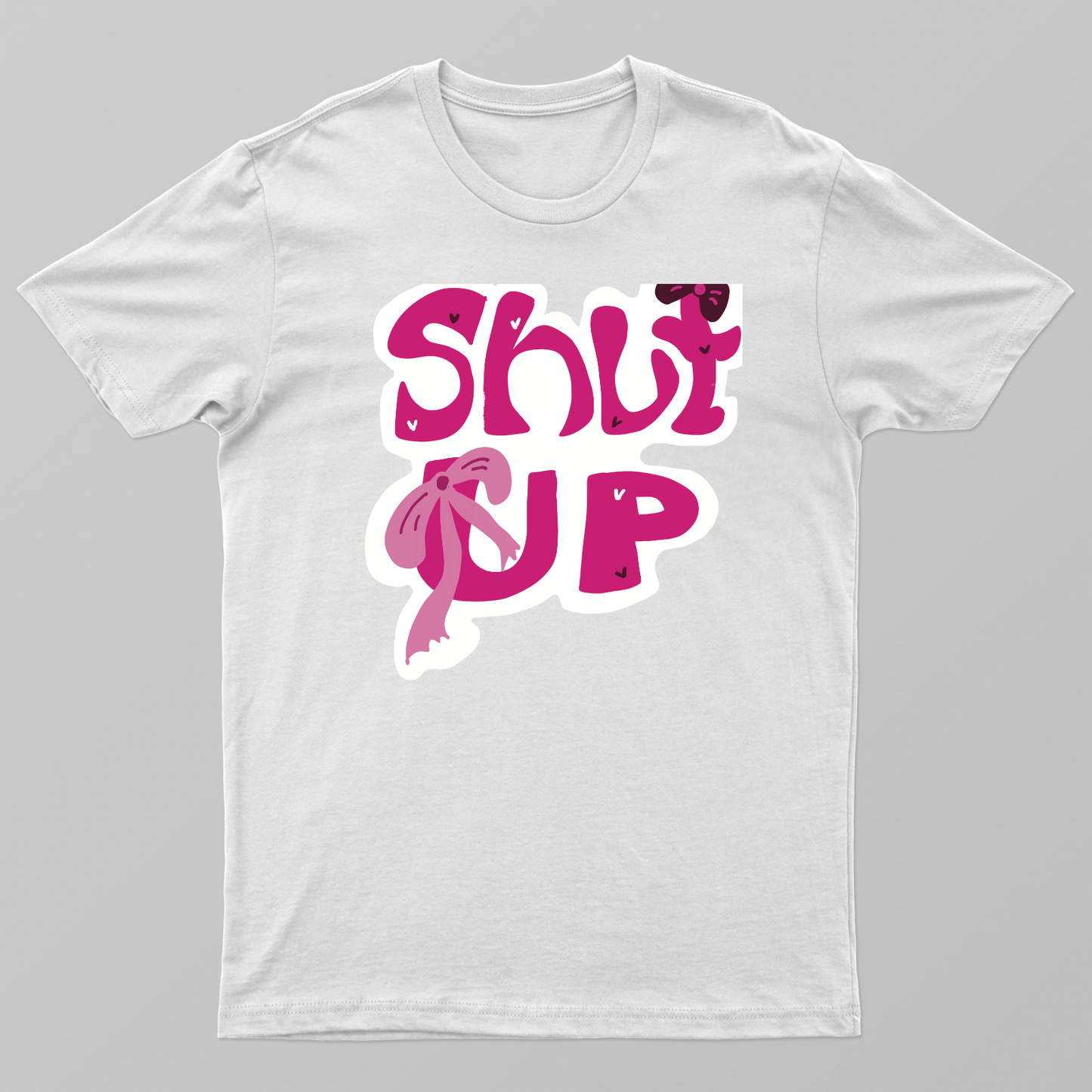 Shut up my pookie Unisex T-shirt by Pranjal Turang