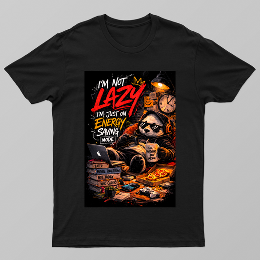 I’m Not Lazy, I’m on Energy Saving Mode – Funny Gen Z T-Shirt Design Unisex T-shirt by Pradeep Krishnan