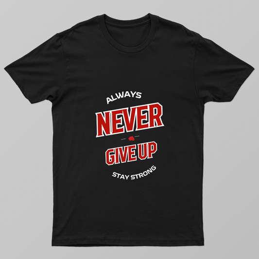 Never Give Up Unisex T-shirt by Rabindu Das