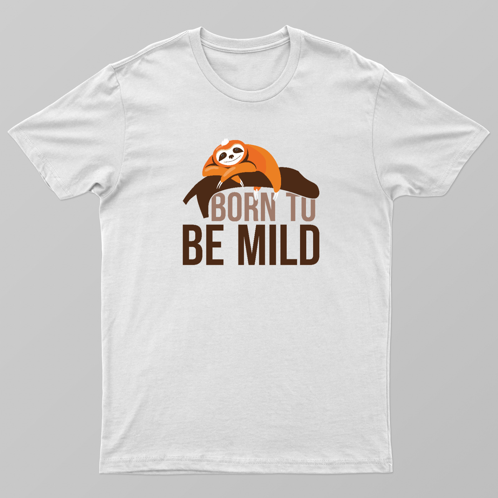 Born to Be Mild – Funny Calm Personality Shirt Unisex T-shirt by Udhayakumar Yacob