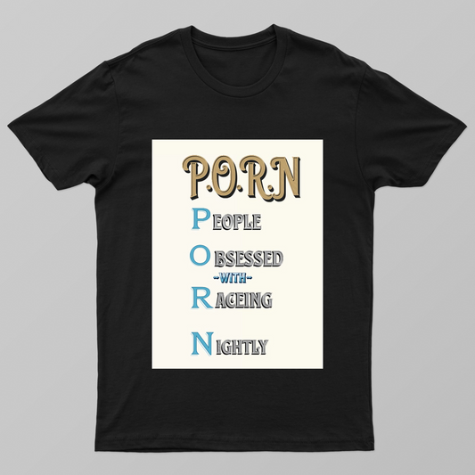 P.O.R.N. (People Obsessed With Raceing Nightly) - Vintage Style Racing Unisex T-Shirt Unisex T-shirt by Saraswat Sarkar