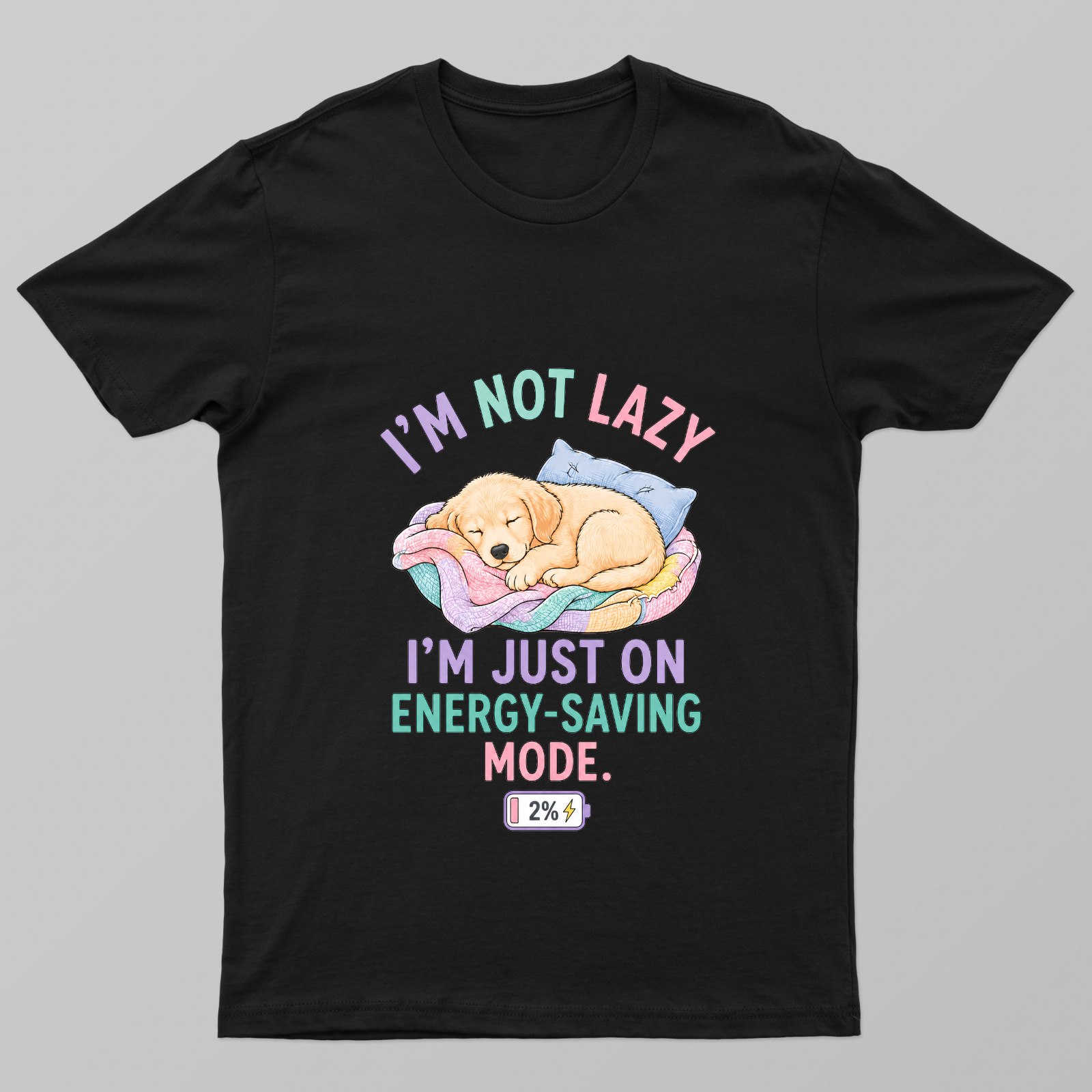 I'm not lazy, I'm just on Energy-Saving Mode - with cute Puppy Unisex T-shirt by sandhyaradadiya
