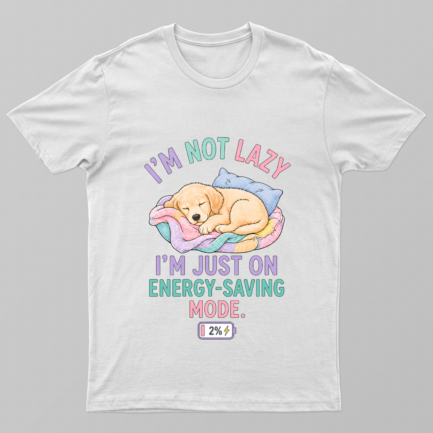 I'm not lazy, I'm just on Energy-Saving Mode - with cute Puppy Unisex T-shirt by sandhyaradadiya