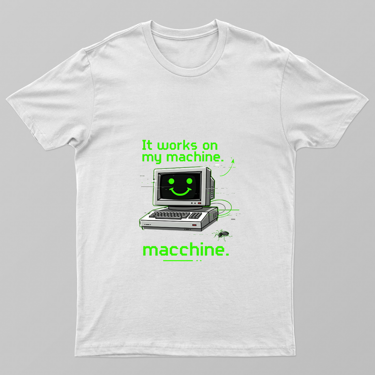 It Works On My Machine Unisex T-shirt by @rd_digital_store