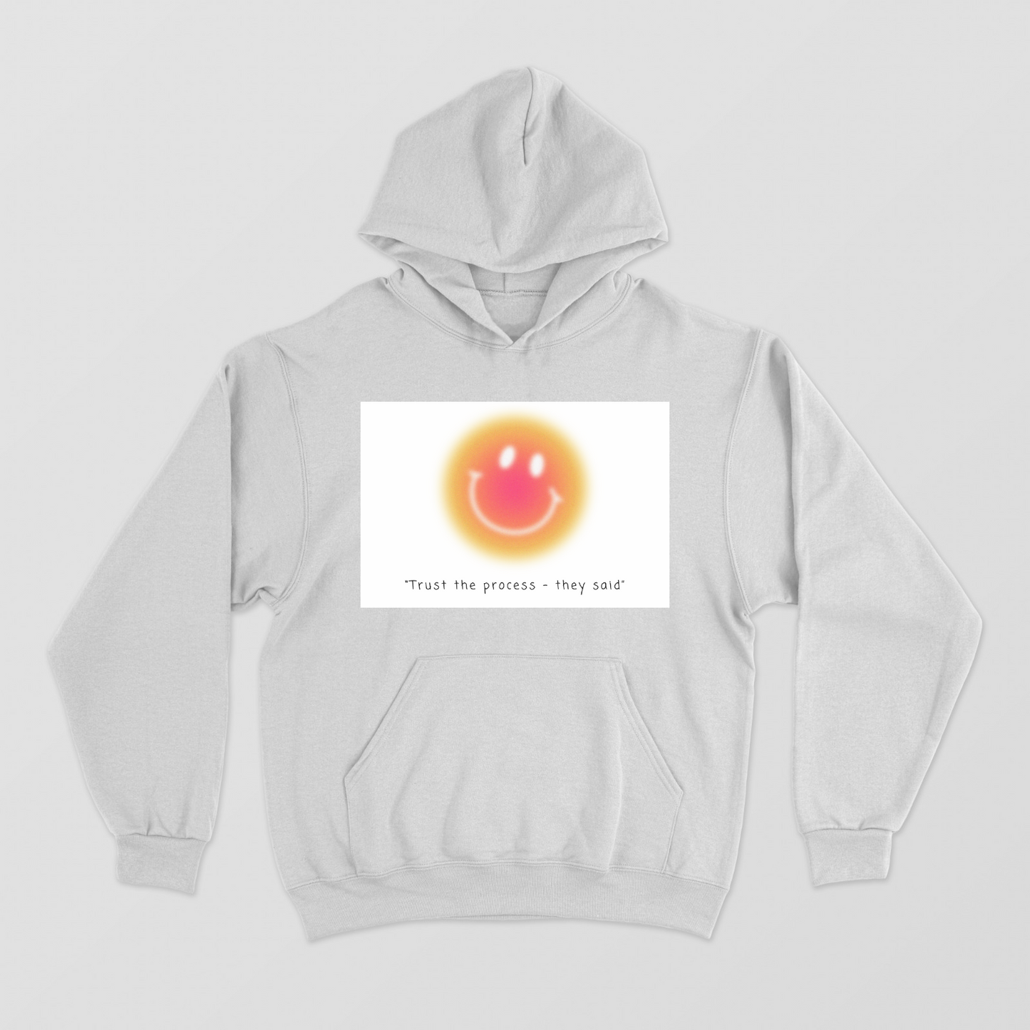 "Trust the PROCESSSSSS" - they said Unisex Hoodie by Jigisha Mhatre