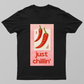 Just chillin' Unisex T-shirt by @ekam.preeet.kaur