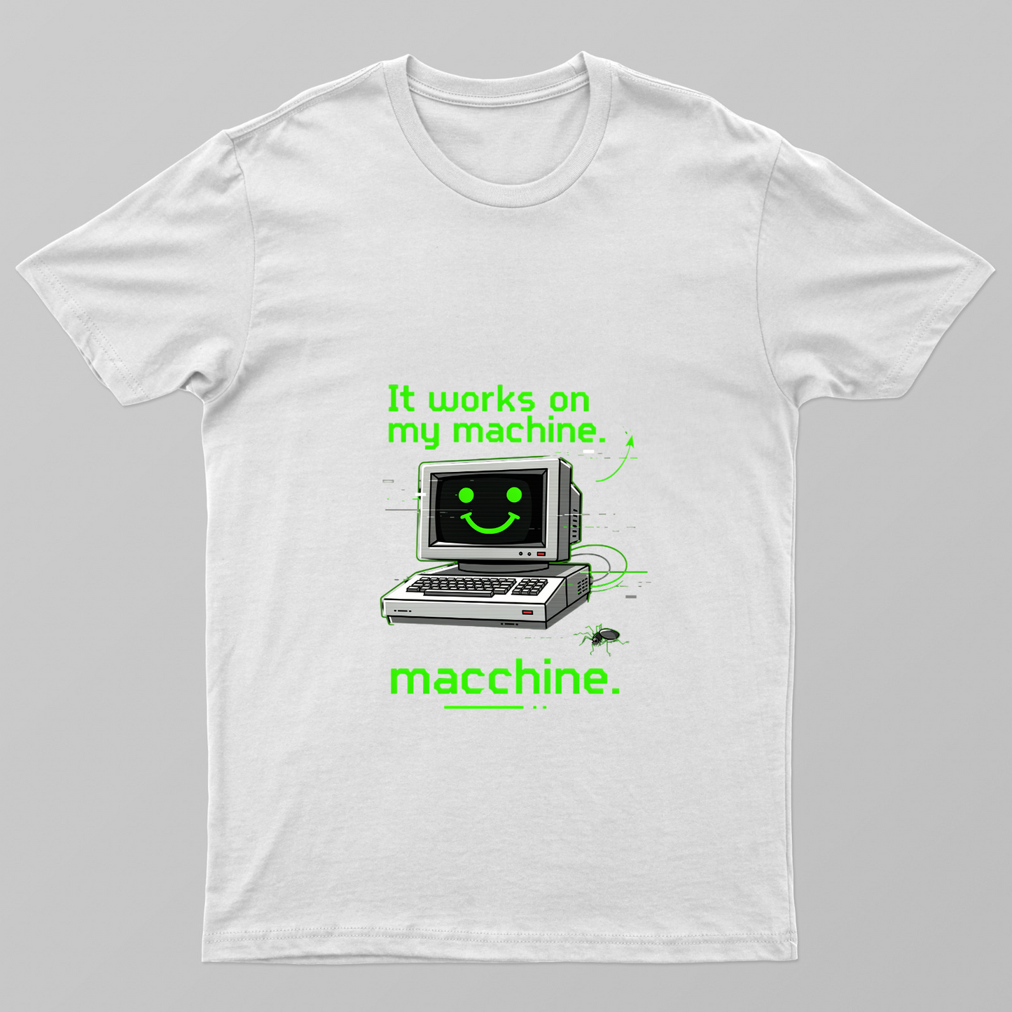 It Works On My Machine Unisex T-shirt by @rd_digital_store