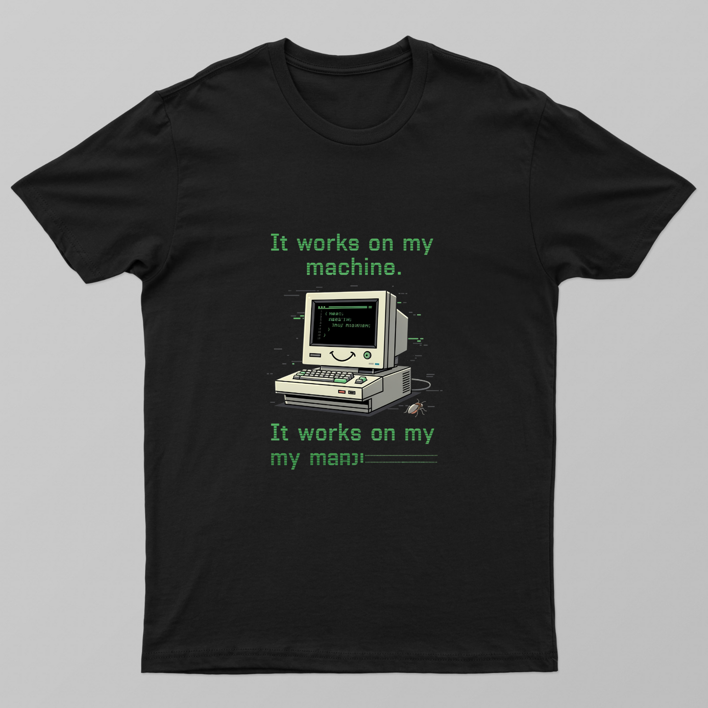 It Works On My Machine Unisex T-shirt by @rd_digital_store