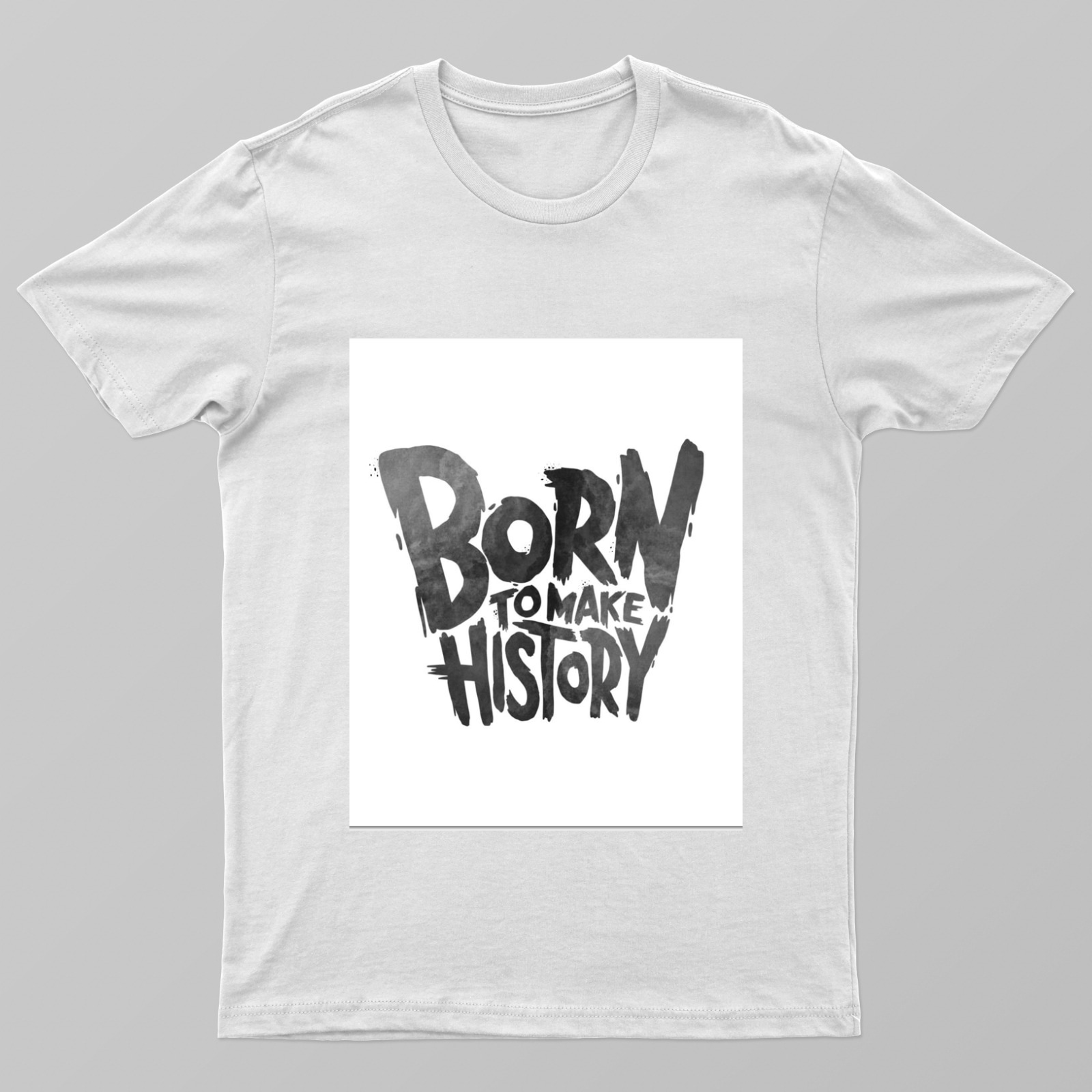 Born to make history Unisex T-shirt by @union.sr