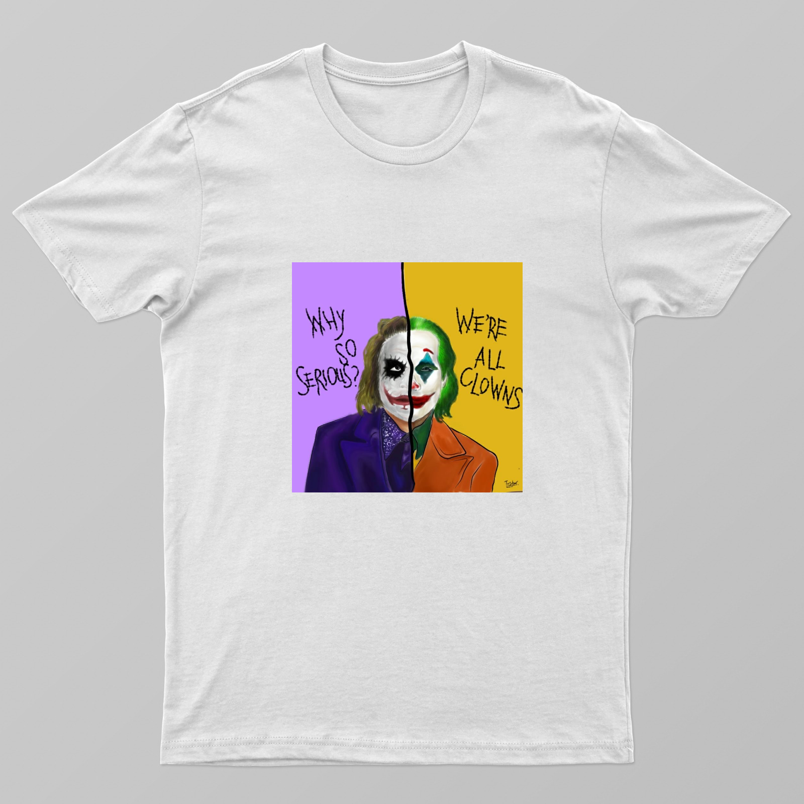Why So Serious ?? Unisex T-shirt by @notya.he.art