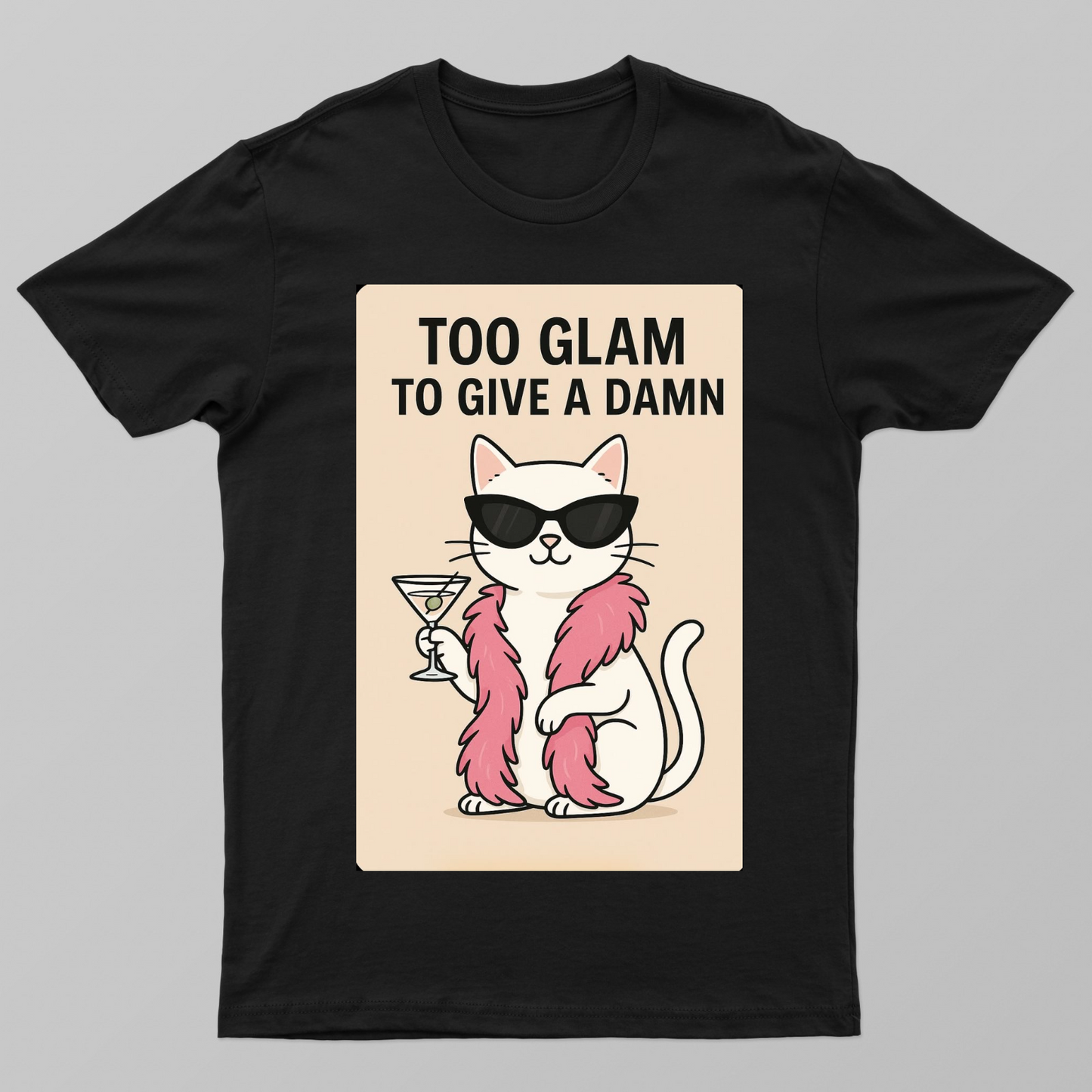 too glam to give a damn Unisex T-shirt by @lively._.lily