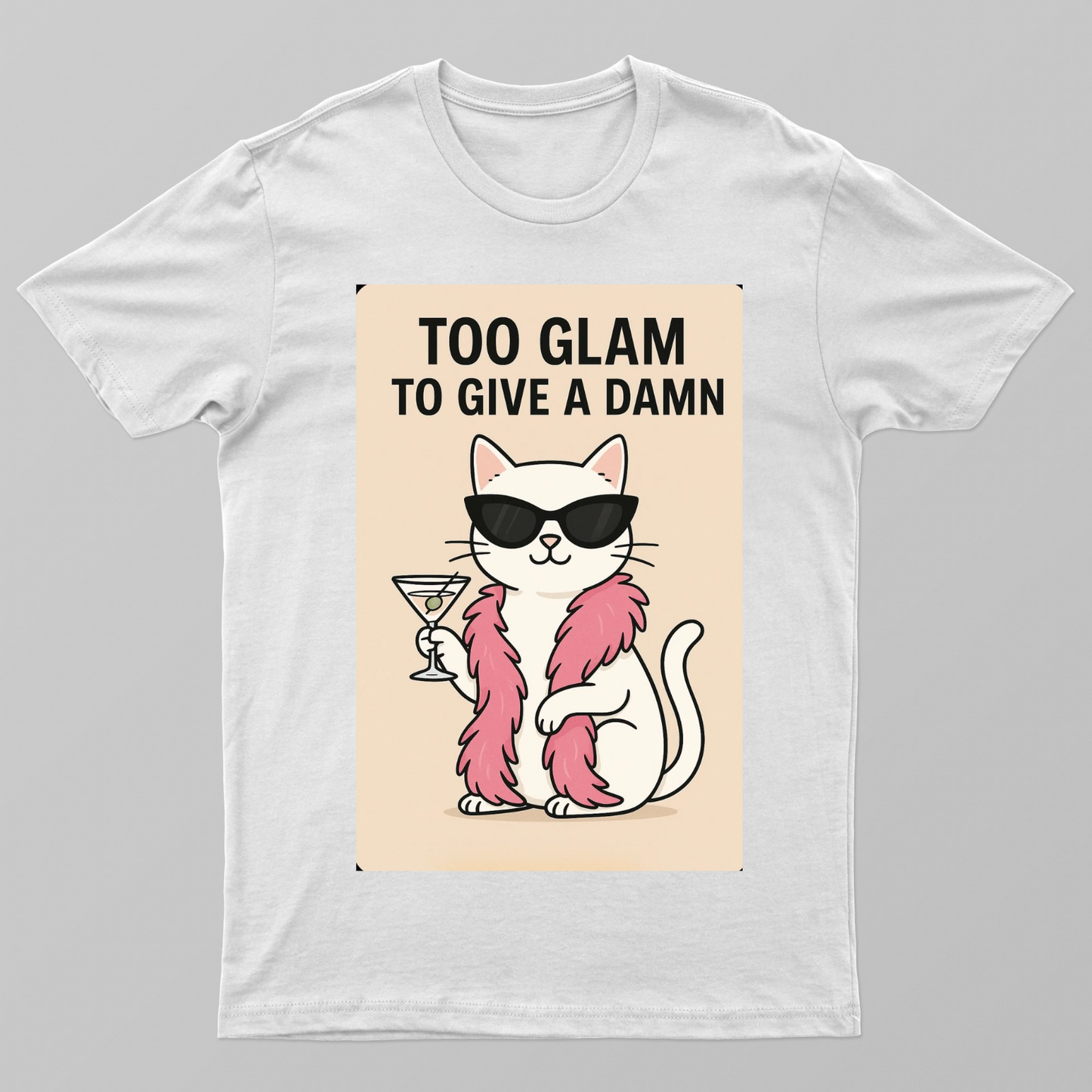 too glam to give a damn Unisex T-shirt by @lively._.lily