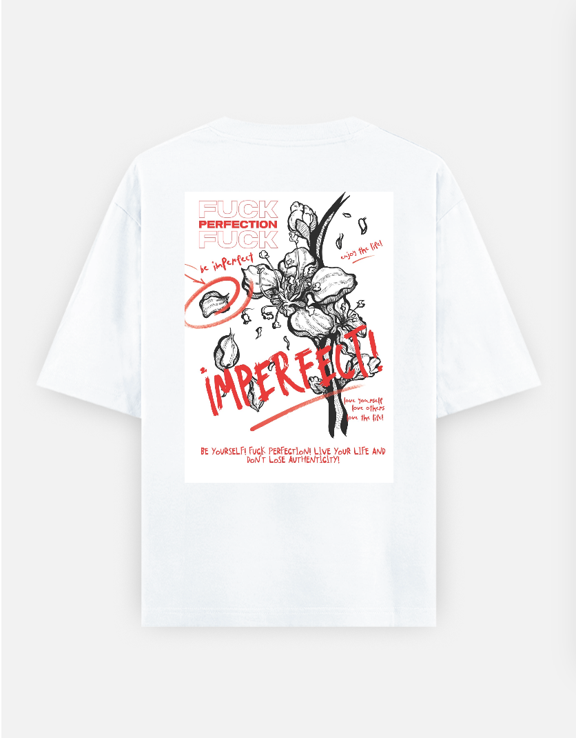 Fuck perfection Oversize T-shirt Oversized T-shirt (Back print) by @_tamang_vibes_
