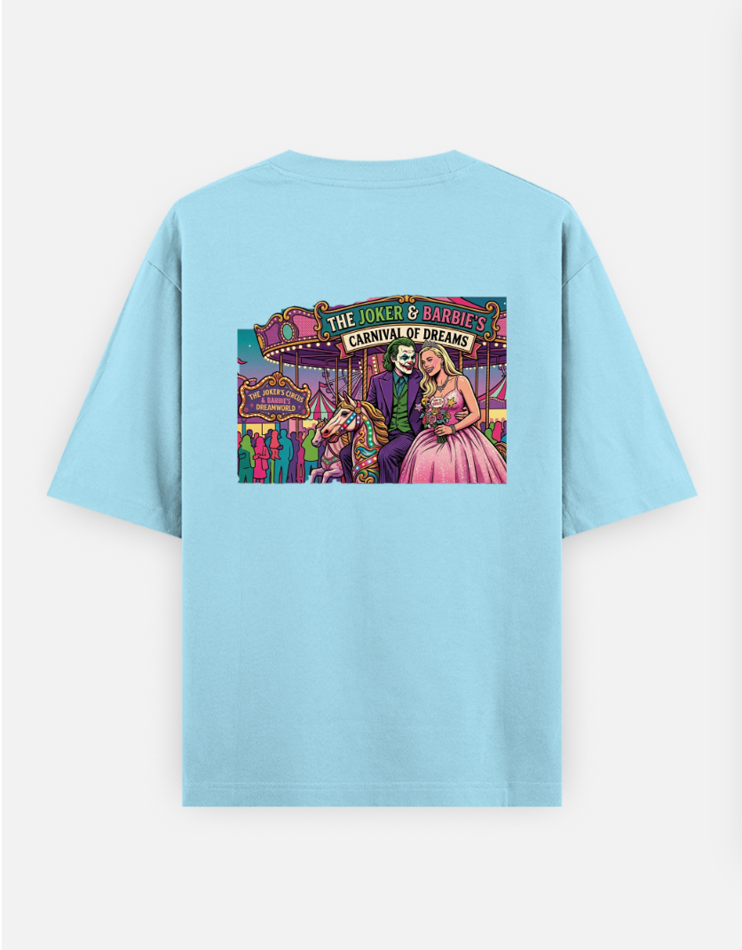 Joker and Barbie's Carnival of Dreams Oversized T-shirt (Back print) by @solitary.princess_