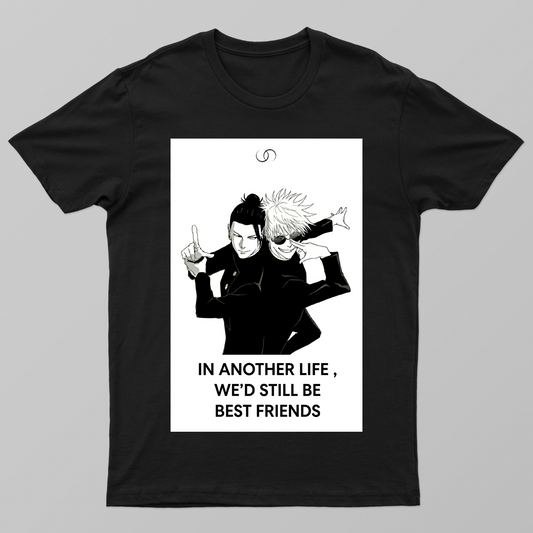 In another life , we'd still be best friends... Unisex T-shirt by Aadyashri 