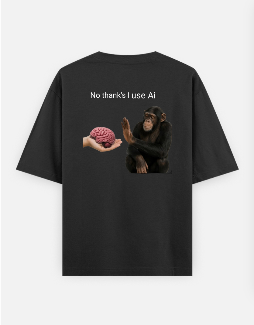 Funny monkey, no thank's i use ai Oversized T-shirt (Back print) by Mithisar Daimary 