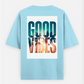 Good vibes Oversized T-shirt (Back print) by @rashmittabaruah