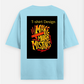 Oversizwmed printed t shirts Oversized T-shirt (Back print) by Rishabh 
