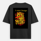 Oversizwmed printed t shirts Oversized T-shirt (Back print) by Rishabh 