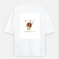 Funny Oversized T-shirt (Back print) by @ameena_ajmal_