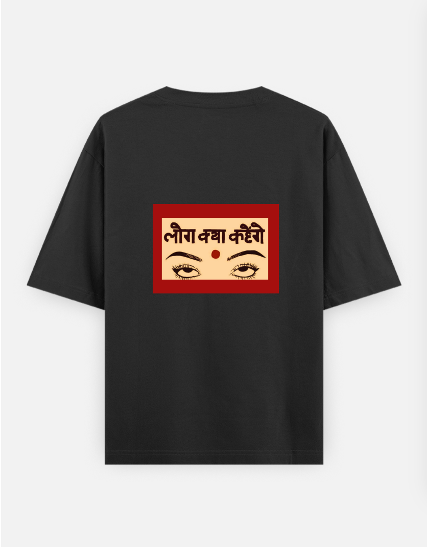 Log kya kahenge Oversized T-shirt (Back print) by @Anuuuzz010