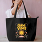 Good Vibes Tote bag Everyday Large Tote Bag by @rd_digital_store
