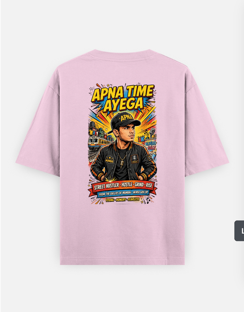Apna Time Ayega T Shirt Oversized T-shirt (Back print) by @rd_digital_store
