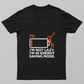 Energy Saving Mode T Shirts Unisex T-shirt by VIMAL R