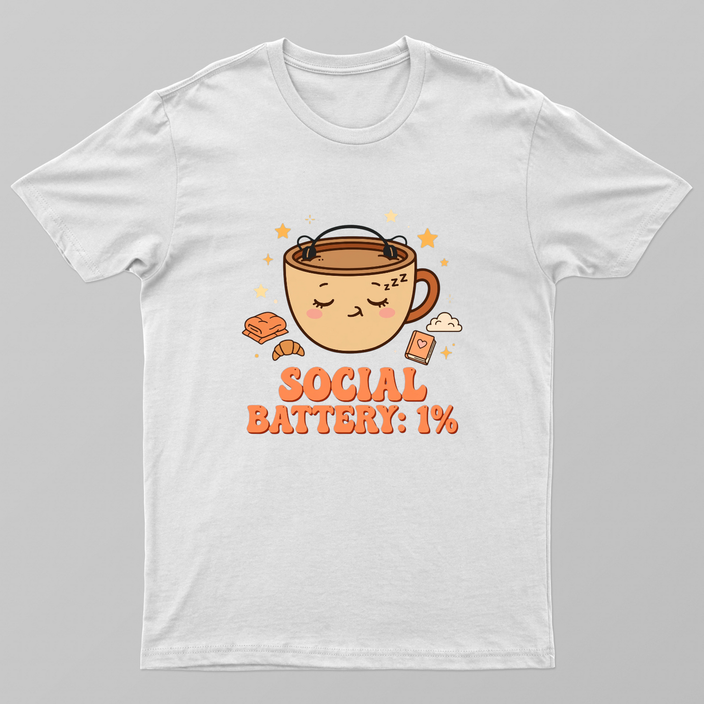 SOCIAL BATTERY: 1% — sleepy kawaii coffee cup with tiny headphones, stars, croissant, cozy book & blanket elements, funn Unisex T-shirt by VIMAL R