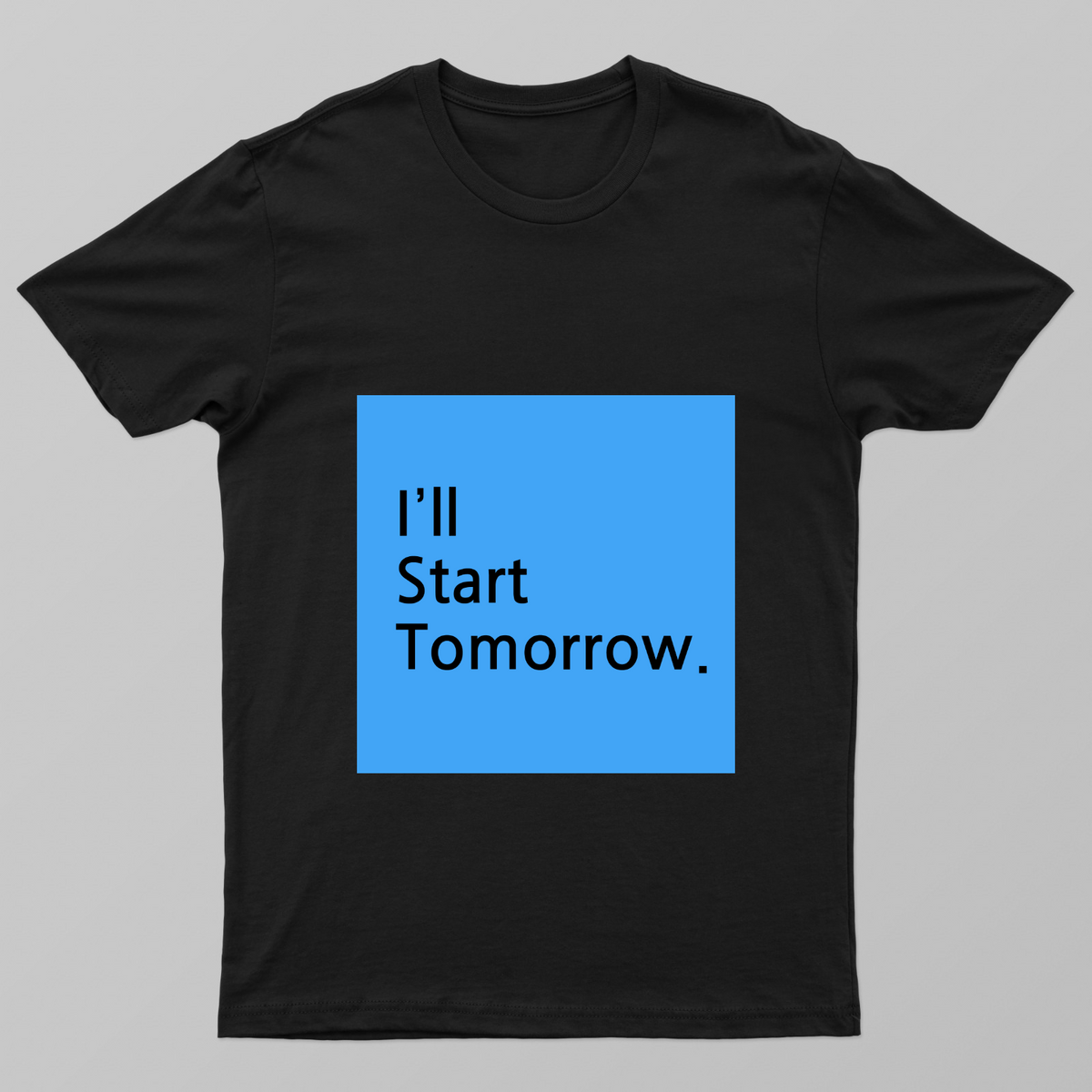 Anti-Motivational-qoute Unisex T-shirt by @priya_balar