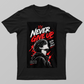 Never Give Up Anime Streetwear T-Shirt – Motivational Graphic Tee Unisex T-shirt by meiyarasan Vediyappan