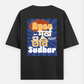 Ayee Moorkh Apni Chhavi Sudhaar Graphic Printed T-Shirt Oversized T-shirt (Back print) by @artistic.soul_np_
