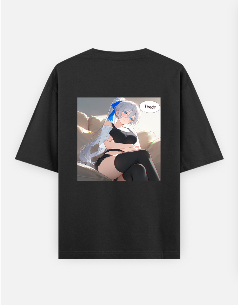 Tired? Oversized T-shirt (Back print) by Rina