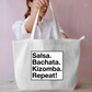 Salsa. Bachata. Kizomba. Repeat! Everyday Large Tote Bag by @adimazter